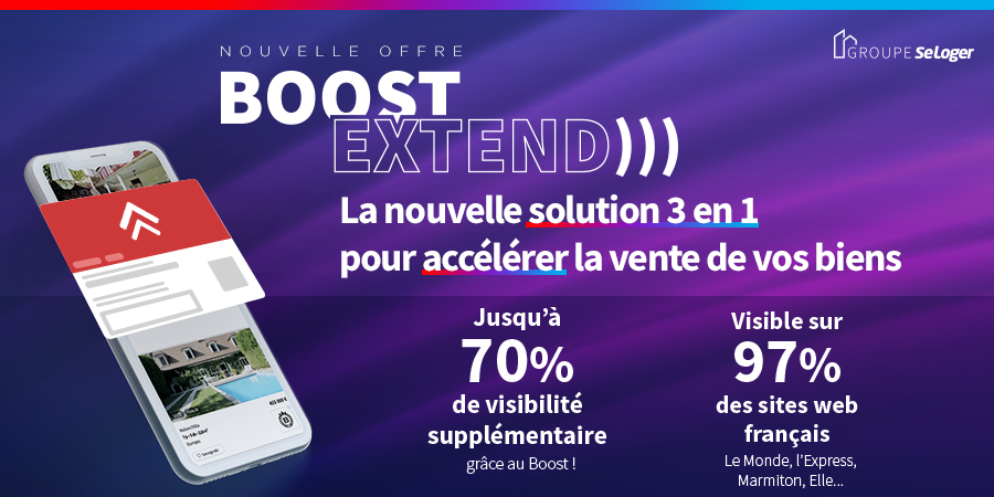 Visuel Boost Extend Groupe Seloger